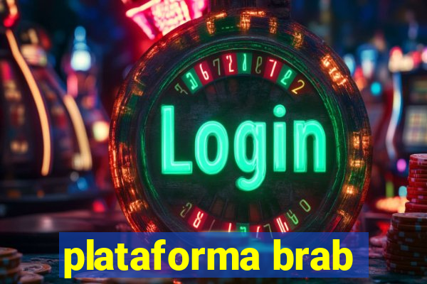 plataforma brab